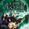 Keeper of the Lost Cities - Der Verrat (Keeper of the Lost Cities 4) - Shannon Messenger