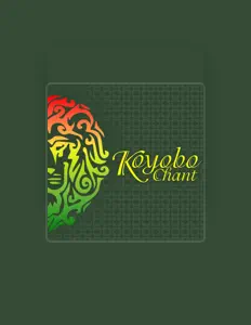 Koyobo Chant을(를) 듣고, 뮤직 비디오를 보고, 약력을 읽고, 투어 일정 등을 확인하세요!