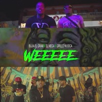 WEEE (feat. Bujia Gram & El Mega) - Single - GrilloMusic
