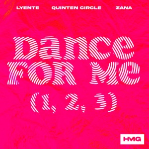 Lyente, Quinten Circle & Zana - Dance For Me (1, 2, 3) - Line Dance Musik