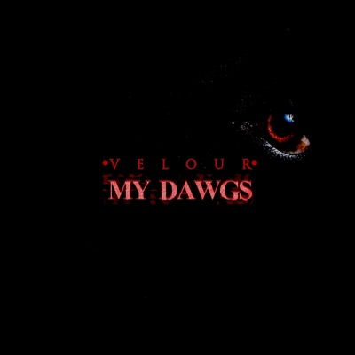 My Dawgs - Single