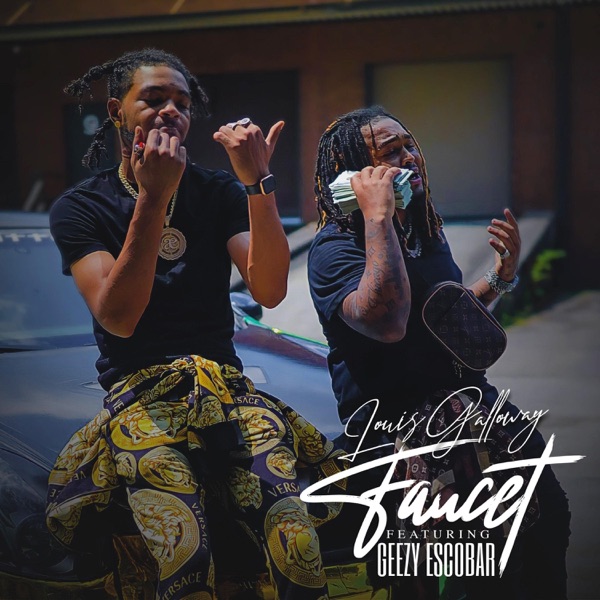 Faucet (feat. Geezy Escobar) - Single
