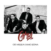 OD MILIJUN SAMO JEDNA — CAMBI