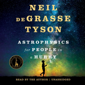 Astrophysics for People in a Hurry - Neil deGrasse Tyson