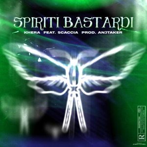 SPIRITI BASTARDI (feat. Scaccia)