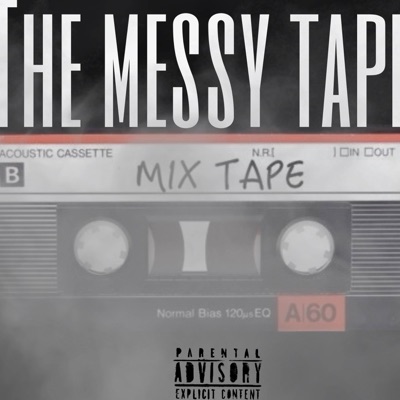The Messy Tape - EP