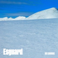 Esguard (feat. Baptiste Herbin) - Single - Kic Barroc
