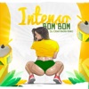 Intenso Bom Bom (Dj Edgar Rivera Remix) - Single