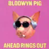 Blodwyn Pig - Same Old Story (2006 Remaster)
