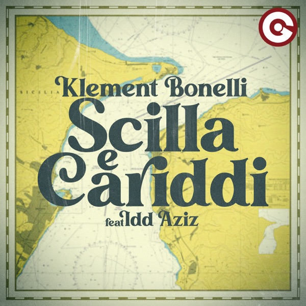 Scilla E Cariddi (feat. Idd Aziz) - Single