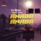 Anaba Anaba (feat. Deejay J Masta) - Mr Raw lyrics