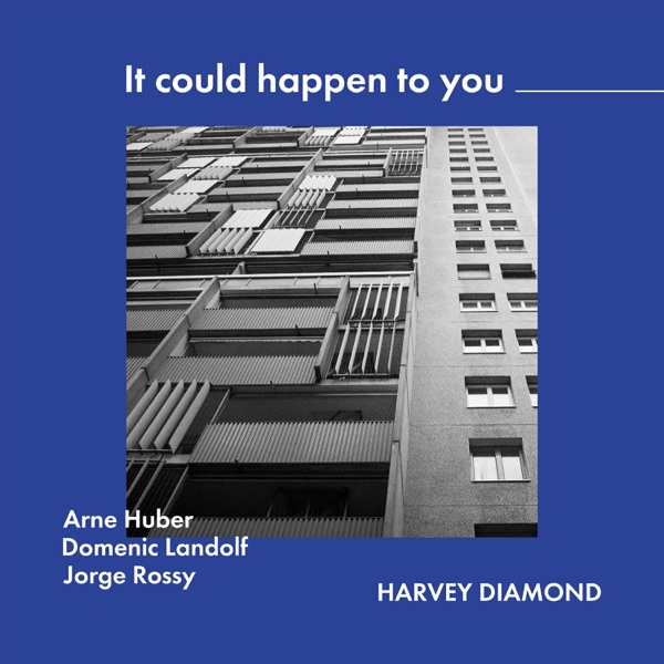 It Could Happen to You (feat. Arne Huber, Domenic Landolf & Jorge Rossy)