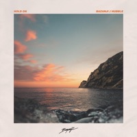 Hold On - Single - Bazanji & HUBBLE