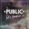 Make You Mine - PUBLIC lyrics