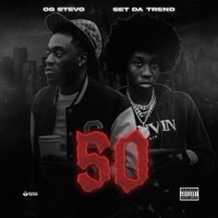 50 - Single - OG Stevo & Set Da Trend
