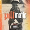 Pillmatic (The Album)