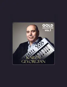 Listen to Karen Gevorgyan, watch music videos, read bio, see tour dates & more!
