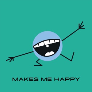 Makes Me Happy - Single