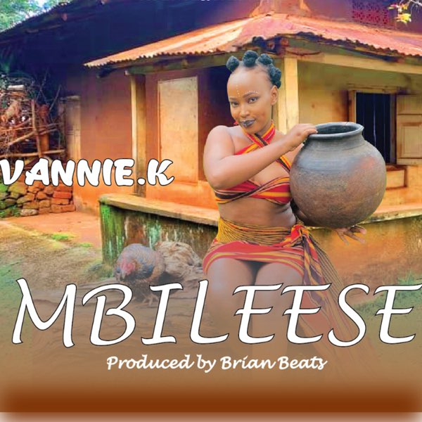 Mbileese - Single - Album by Vannie K - Apple Music