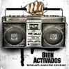 Bien Activados (feat. Kike Blunt) - Single