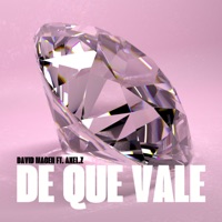 De Que Vale (feat. Axel.Z) - Single - David Magen