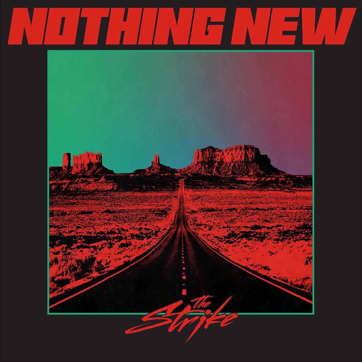 ‎Nothing New - Single - Album by The Strike - Apple Music