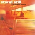 Stand Still - Loose Ends