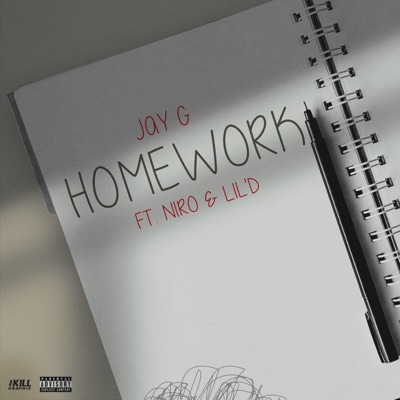 Homework (feat. Niro & Lil'D) - Single