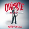 Odiarte más - Single