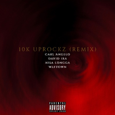 10k Uprockz (Remix) - Single