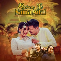 Naina Se Naina Milal - Single - Ganesh Chaudhary & Samiksha Chaudhary