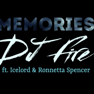 Memories (feat. Icelord & Ronnetta Spencer) [Radio Edit] - Single