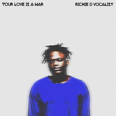 Your Love Is a War - Single