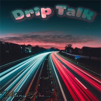 Drip Talk - Single - Young Dee