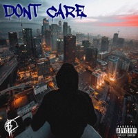 Don't Care - Single - Steadfast Raw