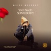 You Need Somebody - Single