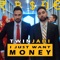 I Just Want Money - Twinjabi lyrics