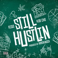 Still Hustlin (feat. KGB Cho) - Single - Riqo