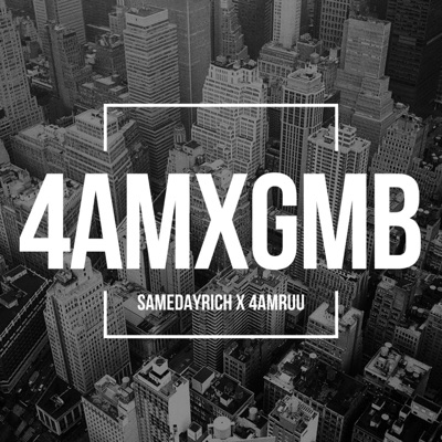 4AMGMB (feat. 4AMRUU) - Single