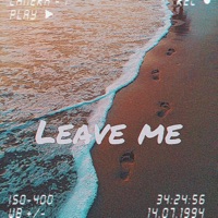Leave Me - Single - Lovindinero