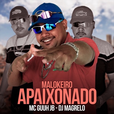 Malokeiro Apaixonado - Single
