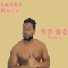 So Bô (Remix) [Remix] - Single