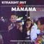 Straight Out of Manana, Vol. 1