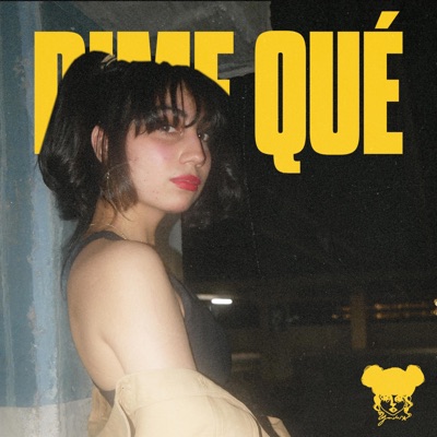Dime Qué - Single
