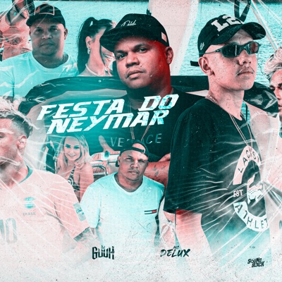 Festa do Neymar - Single