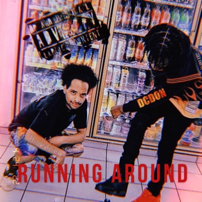 Running Around (feat. Threeximes) - Single