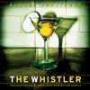 The Whistler (Remixes) - EP