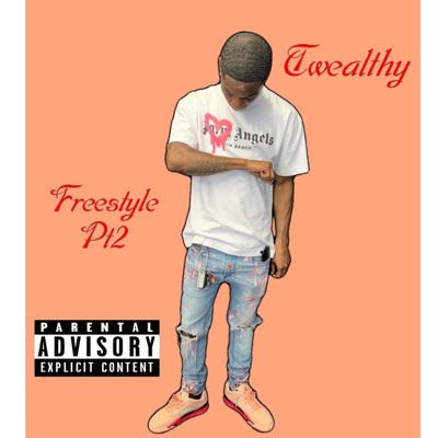 Freestyle Pt. 2 (feat. Twealthy) - Single