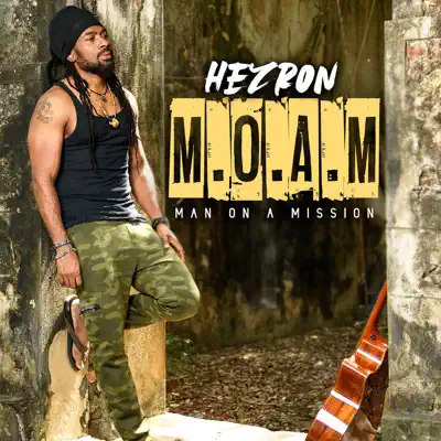 【R&B】Men on a Mission Man On a Mission - Hezron: Song Lyrics, Music Videos & Concerts