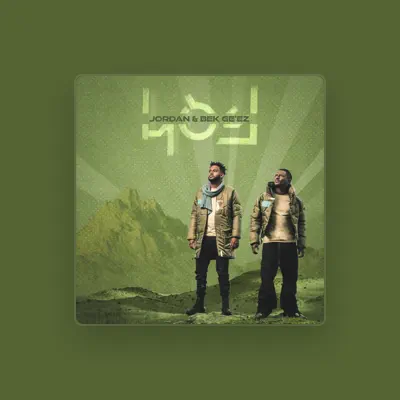 Listen to Jordan & Bek Ge'ez, watch music videos, read bio, see tour dates & more!